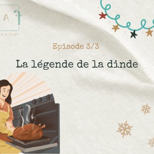 Retrouver le plaisir des fêtes : la légende de la dinde (Épisode 3/3)